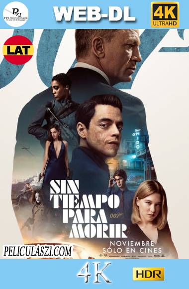 007 Sin Tiempo para Morir (2021) Ultra HD WEB-DL 4K HDR Dual-Latino VIP